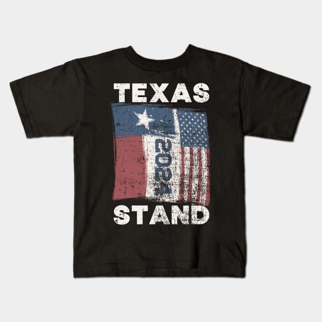 Texas Stand 2024 Flag Kids T-Shirt by Etopix